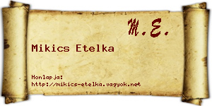 Mikics Etelka névjegykártya